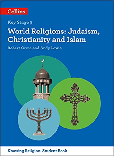 World Religions: Judaism, Christianity and Islam. 