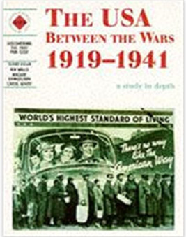 THE USA BETWEEN WARS S1919-1941