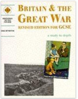 BRITAIN AND THE GREAT WAR REV. ED.