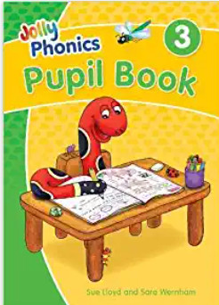 Jolly Phonics Pupil's Book 3 pre-cursiva