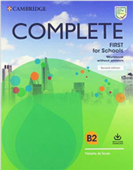 Complete First for Schools Workbook without Answers with Audio Download 2nd Ed